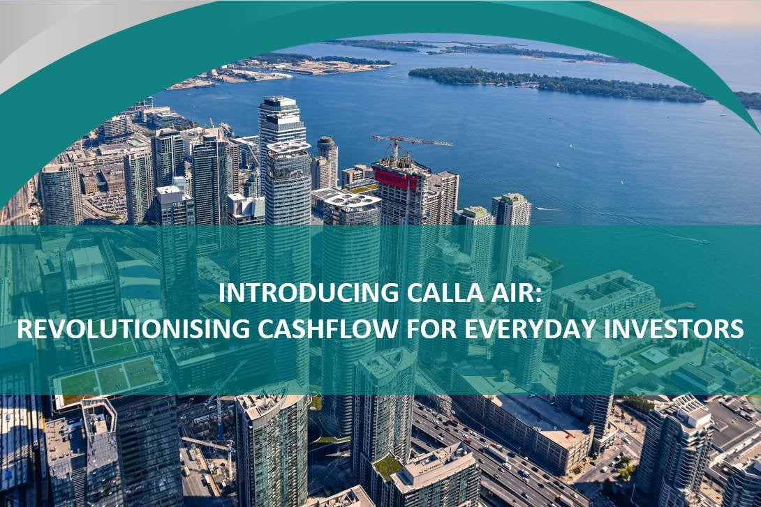 Introducing Calla Air: Revolutionising Cashflow For Everyday Investors
